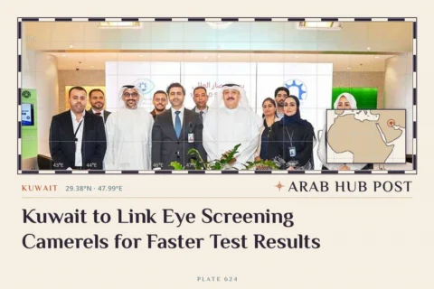 Kuwait to Link Eye Screening Camerels for Faster Test Results