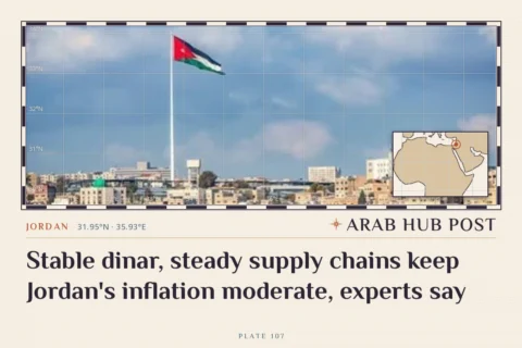 Stable dinar, steady supply chains keep Jordan's inflation moderate, experts say
