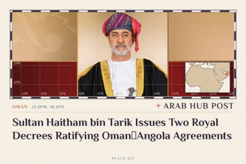 Sultan Haitham bin Tarik Issues Two Royal Decrees Ratifying Oman‑Angola Agreements